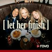 Podcast Let Her Finish