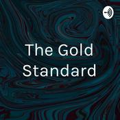 Podcast The Gold Standard