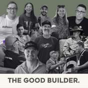 Podcast The Good Builder Podcast