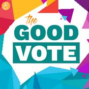 Podcast The Good Vote
