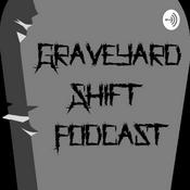 Podcast The Graveyard Shift