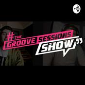 Podcast The Groove Sessions Show