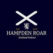 Podcast The Hampden Roar