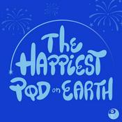 Podcast The Happiest Pod on Earth