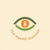 Podcast The Health Outlook