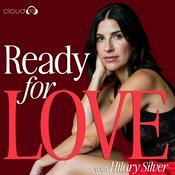 Podcast Ready For Love with Hilary Silver