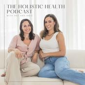 Podcast The Holistic Health Podcast