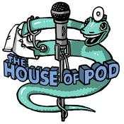 Podcast The House of Pod