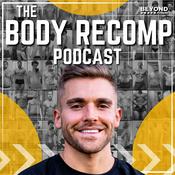 Podcast The Body Recomp Podcast | Beyond Fitness