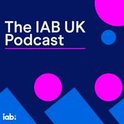 Podcast The IAB UK Podcast
