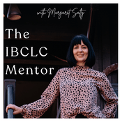 Podcast The IBCLC Mentor