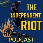 Podcast The Independent Riot