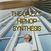 Podcast The Jazz & HipHop Synthesis