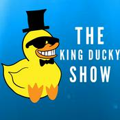 Podcast The King Ducky Show