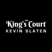 Podcast The King's Court with Kevin Slaten