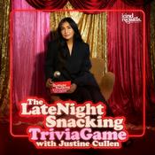 Podcast The Late Night Snacking Trivia Game with Justine Cullen