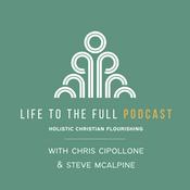 Podcast The Life To The Full Podcast