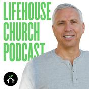 Podcast The LifeHouse Church Podcast