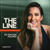 Podcast The Line with Dr Kristen Holmes