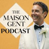Podcast The Maison Gent Podcast