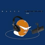Podcast The Mango Pod