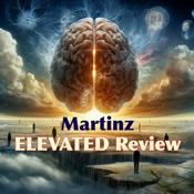 Podcast The Martinz ELEVATED Review