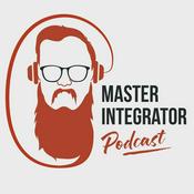 Podcast The Master Integrator Podcast