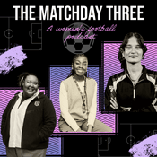 Podcast The Matchday Three