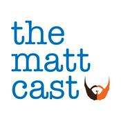 Podcast The Matt Cast