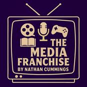 Podcast The Media Franchise By Nathan Cummings