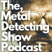 Podcast The Metal Detecting Show