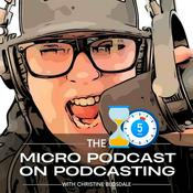 Podcast The 5 Minute Micro Podcast on Podcasting