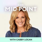 Podcast The Mid•Point with Gabby Logan