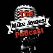 Podcast The Mike James Podcast