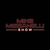 Podcast The Mike Missanelli Show