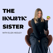 Podcast The Holistic Sister Podcast