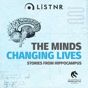 Podcast The Minds Changing Lives
