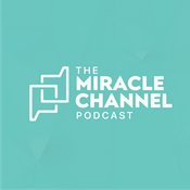 Podcast The Miracle Channel Podcast