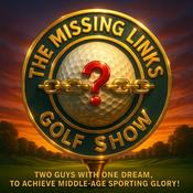 Podcast The Missing Links Golf Show