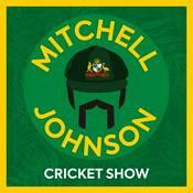 Podcast The Mitchell Johnson Cricket Show