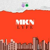 Podcast MKN Lyfe