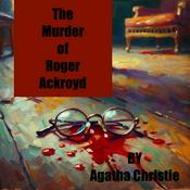 Podcast The Murder of Roger Ackroyd - Agatha Christie