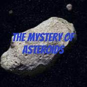 Podcast The Mystery of Asteroids