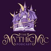 Podcast The Mythic Mic Podcast