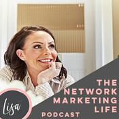 Podcast The Network Marketing Life