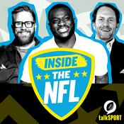 Podcast Inside the NFL: talkSPORT's American Football Podcast