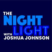 Podcast The Night Light with Joshua Johnson