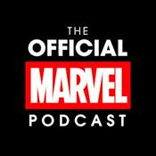 Podcast The Official Marvel Podcast