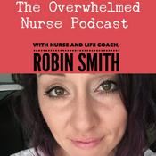 Podcast The Overwhelmed Nurse Podcast