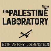 Podcast The Palestine Laboratory Podcast